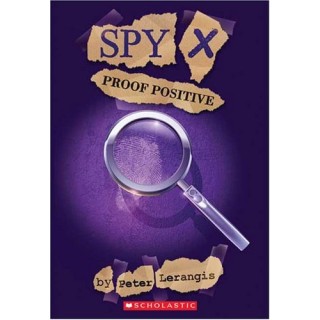 Proof Positive (Spy X, No. 3)